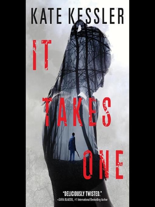 Title details for It Takes One by Kate Kessler - Available